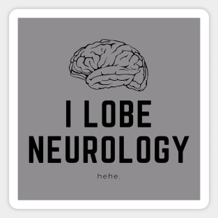 I Lobe Neurology Hehe Magnet